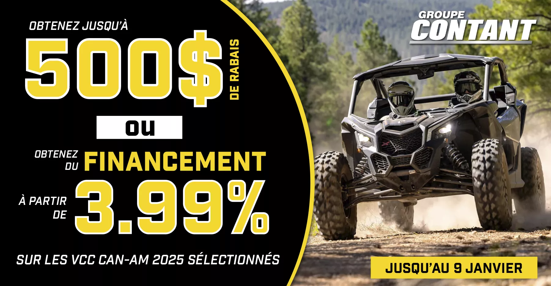 Promotion Can-Am VCC 2025 fin 9 janvier